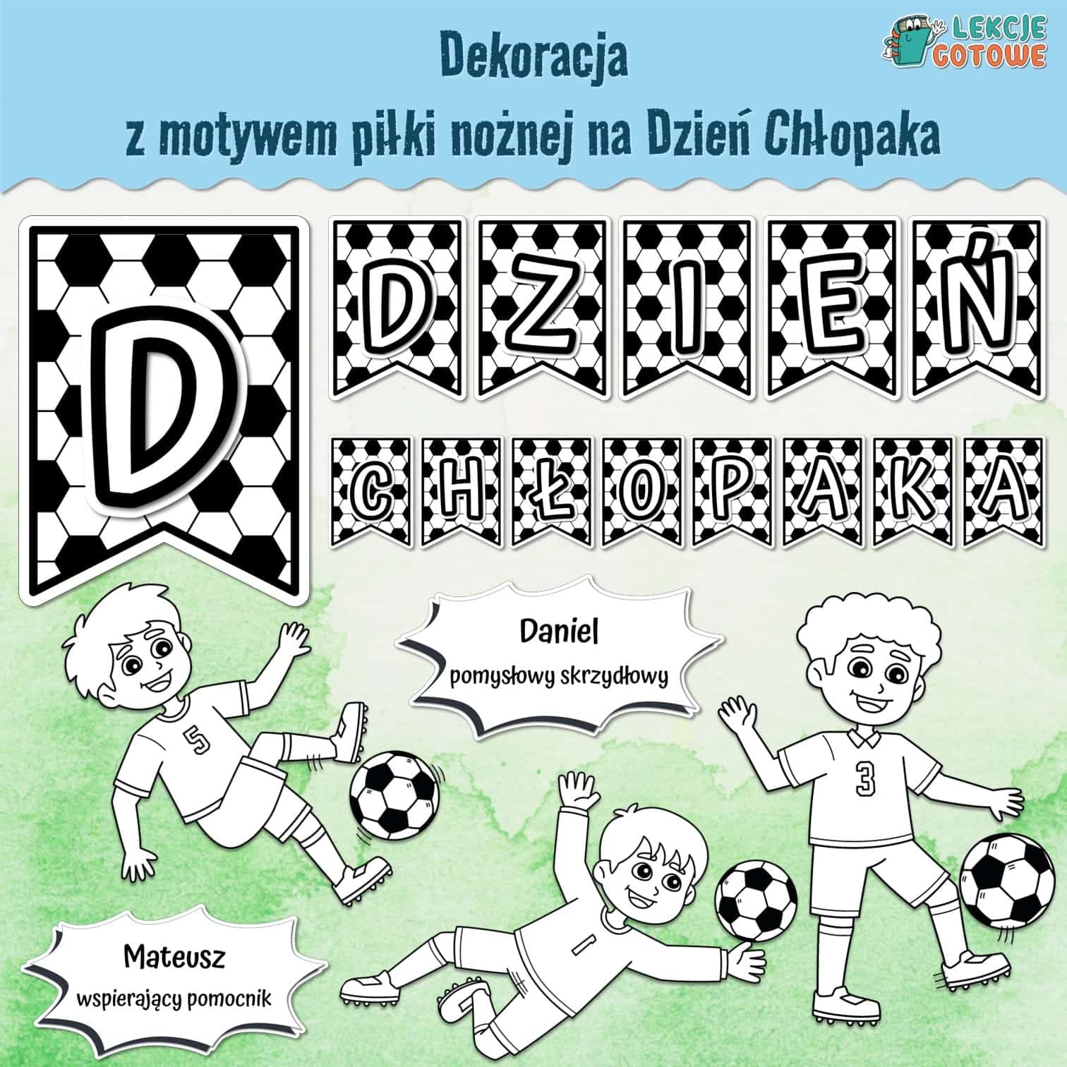 Dekoracja z motywem piłki nożnej na Dzień Chłopaka pomysły scenariusze praca plastyczna girlanda napis ozdoby do druku