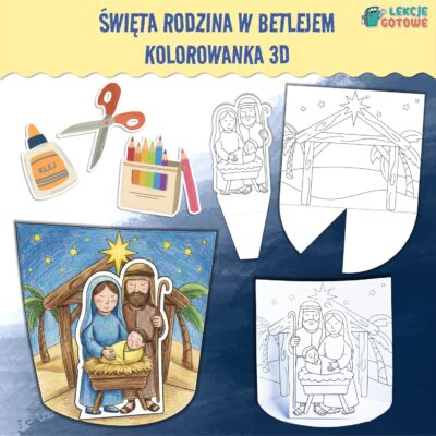 Święta Rodzina w Betlejem kolorowanka 3D szablon z papieru wycinanka dekoracje boże narodzenie święta wigilia pomoce edukacyjne pdf