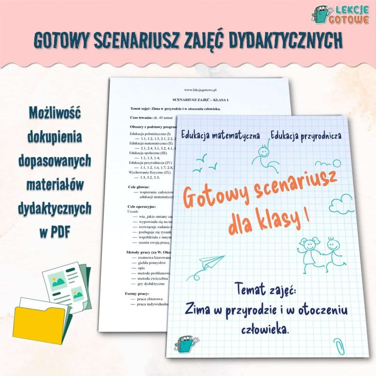 gotowy scenariusz zajęć dydaktycznych pdf materiały do druku zima w przyrodzie i otoczeniu człowieka klasa 1 pomoce dydaktyczne edukacyjne podstawa programowa pomysły scenariusze