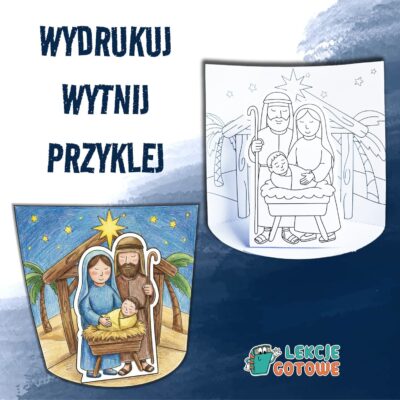 Święta Rodzina w Betlejem kolorowanka 3D szablon z papieru wycinanka dekoracje boże narodzenie święta wigilia pomoce edukacyjne pdf