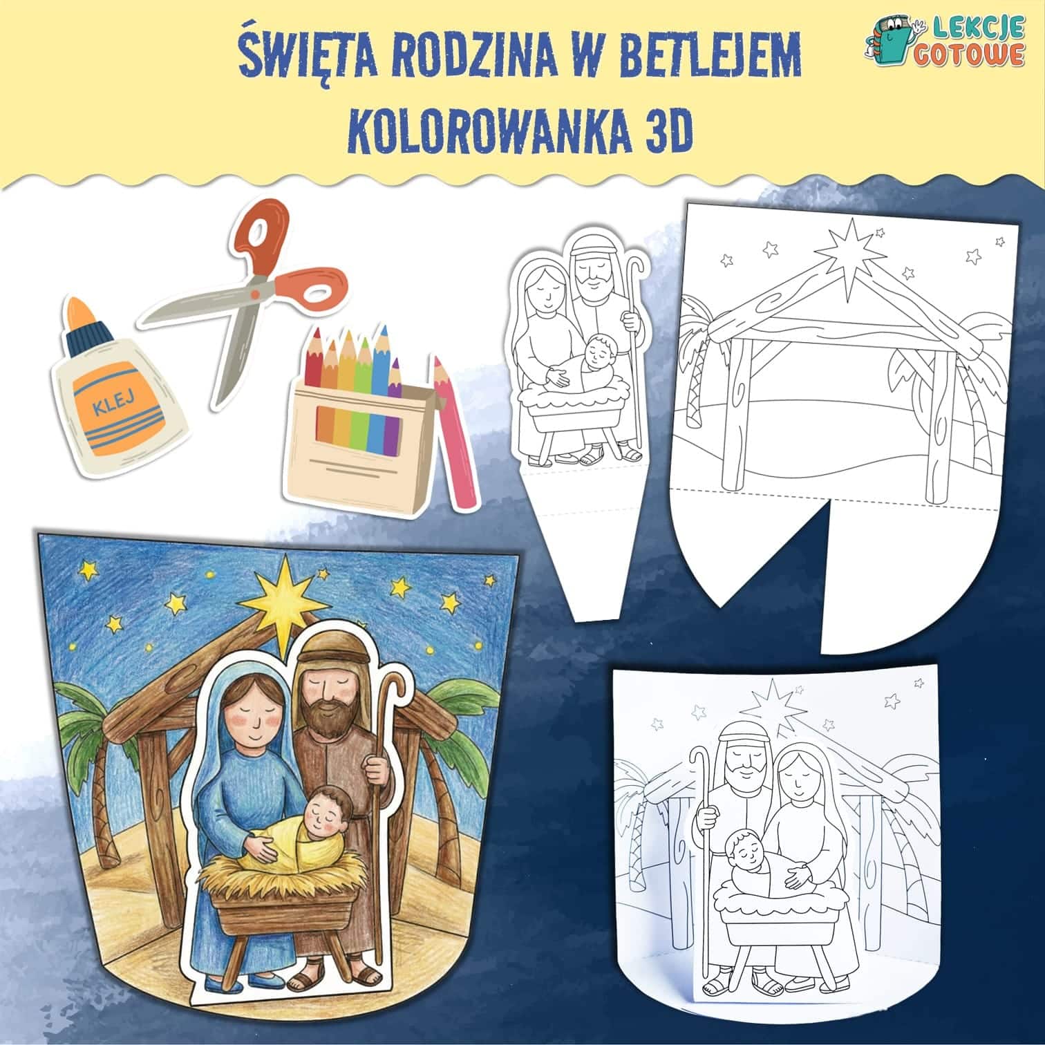 Święta Rodzina w Betlejem kolorowanka 3D szablon z papieru wycinanka dekoracje boże narodzenie święta wigilia pomoce edukacyjne pdf