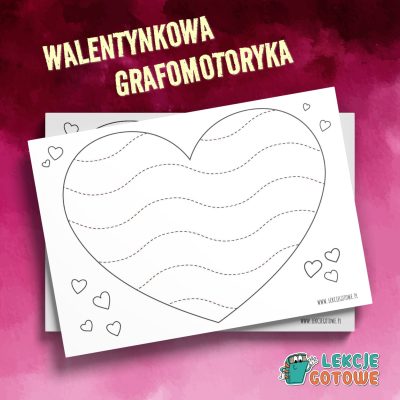 Rysowanie po śladzie karty pracy edycja walentynkowa walentynki luty materiały do druku pdf grafomotoryka motoryka mała