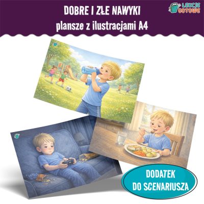 dobre i złe nawyki zdrowie odżywianie plansze ilustracje a4 materiały edukacyjne dydaktyczne ćwiczenia scenariusz