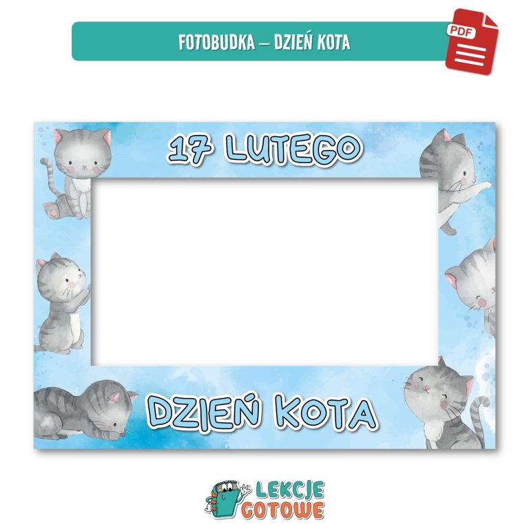 dzień kota 17 lutego koty kot plansze materiały pdf do druku dobre i złe praktyki w kontakcie z kotem dyplom order fotobudka materiały na gazetkę koci słownik mowa ciała girlanda napis dekoracje