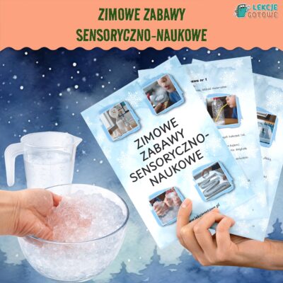 Zimowe zabawy sensoryczno naukowe sensoryka zima zabawa dzieci ferie pomysły chemia fizyka przyroda zjawiska pdf do druku scenariusz