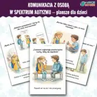 Komunikacja z osobą w spektrum autyzmu plansze dla dzieci Światowy Dzień Świadomości ASD materiały do druku edukacja społeczna