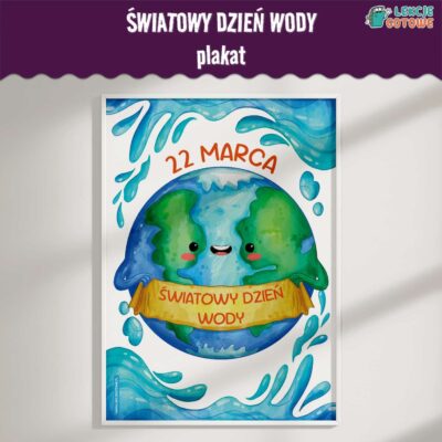 światowy dzień wody 22 marca plakat pdf do druku dla dzieci gazetka