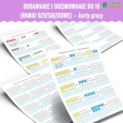 dodawanie i odejmowanie do 10 ramki dziesiątkowe pdf do druku karty pracy matematyka dla dzieci edukacja matematyczna