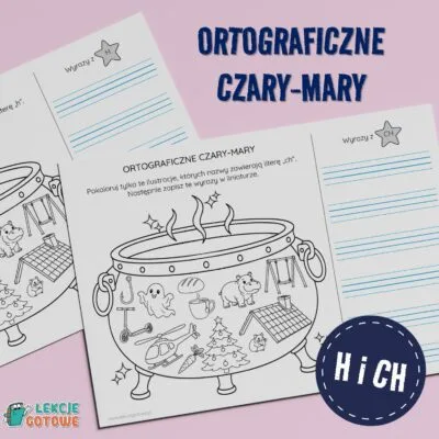 ortograficzne czary-mary karty pracy ortografia h ch