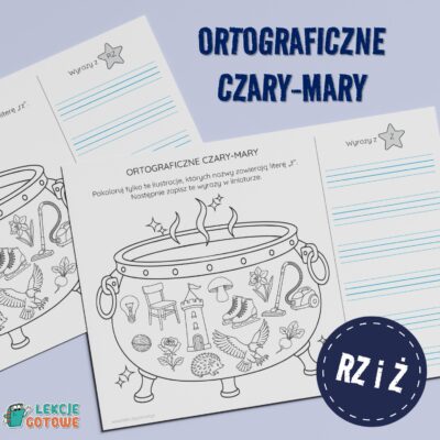ortograficzne czary-mary karty pracy ortografia rz ż